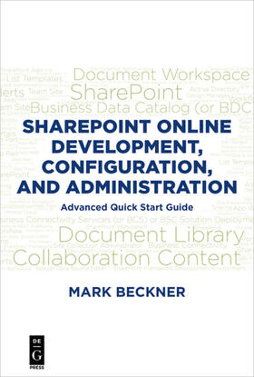 Beckner |  SharePoint Online Development, Configuration, and Administration | eBook | Sack Fachmedien