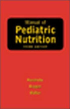 Hendricks |  MANUAL OF PEDIATRIC NUTRITION | Buch |  Sack Fachmedien