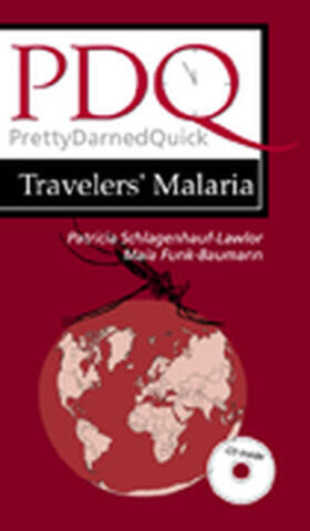 Schlagenhauf / Baumann |  PDQ Travelers' Malaria | Sonstiges |  Sack Fachmedien