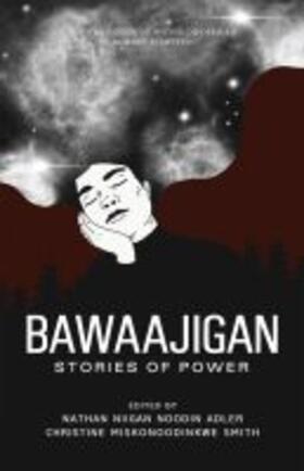 Adler / Smith |  Bawaajigan: Stories of Power: The Exile Book of Anthology Series: Number Eighteen | Buch |  Sack Fachmedien