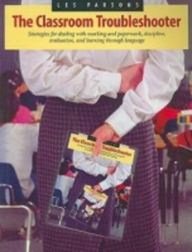 Parsons |  The Classroom Troubleshooter | Buch |  Sack Fachmedien