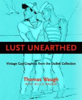 Waugh |  Lust Unearthed | eBook | Sack Fachmedien