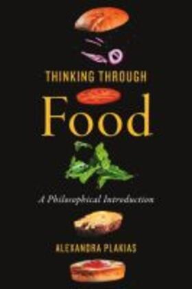 Plakias, A: Thinking Through Food | Buch | 978-1-55481-431-2 | sack.de