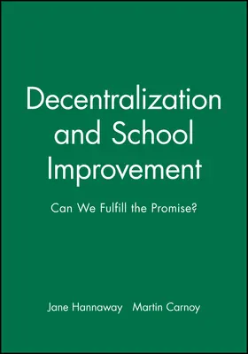 Hannaway / Carnoy |  Decentralization School Improvement | Buch |  Sack Fachmedien