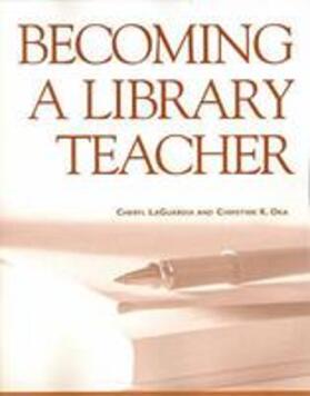 Laguardia |  Becoming a Library Teacher | Buch |  Sack Fachmedien