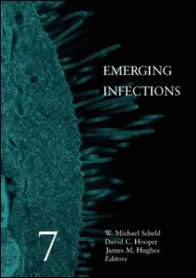 Scheld / Hughes / Hooper |  Emerging Infections 7 | Buch |  Sack Fachmedien