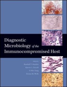 Hayden / Carroll / Tang |  Diagnostic Microbiology of the Immunocopromised Host | Buch |  Sack Fachmedien