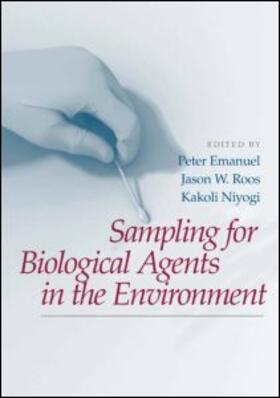 Emanuel / Roos / Niyogi |  Sampling for Biological Agents in the Environment | Buch |  Sack Fachmedien