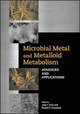 Stolz / Oremland |  Microbial Metal and Metalloid Metabolism: Advances and Applications | Buch |  Sack Fachmedien