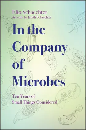 Schaechter |  In the Company of Microbes | Buch |  Sack Fachmedien