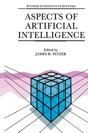 Fetzer |  Aspects of Artificial Intelligence | Buch |  Sack Fachmedien