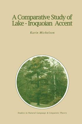 Michelson |  A Comparative Study of Lake-Iroquoian Accent | Buch |  Sack Fachmedien