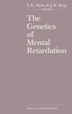 Hicks / Berg |  The Genetics of Mental Retardation | Buch |  Sack Fachmedien