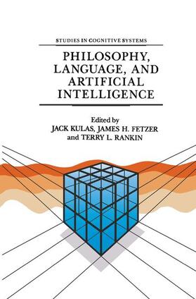 Kulas / Rankin / Fetzer |  Philosophy, Language, and Artificial Intelligence | Buch |  Sack Fachmedien