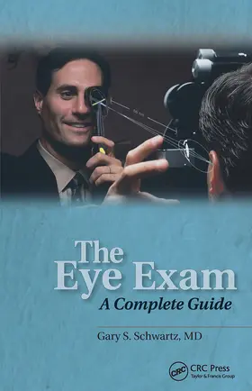 Schwartz |  The Eye Exam | Buch |  Sack Fachmedien