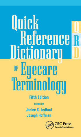 Ledford / Hoffman |  Quick Reference Dictionary of Eyecare Terminology | Buch |  Sack Fachmedien