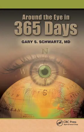 Schwartz |  Around the Eye in 365 Days | Buch |  Sack Fachmedien