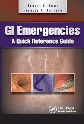 Lowe / Farraye |  GI Emergencies | Buch |  Sack Fachmedien