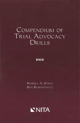 Stein / Rubinowitz |  Compendium of Trial Advocacy Drills | Buch |  Sack Fachmedien
