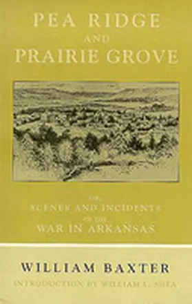 Baxter |  Pea Ridge and Prairie Grove | Buch |  Sack Fachmedien