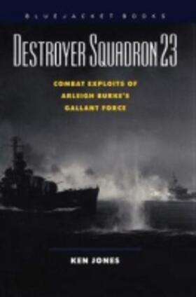 Jones |  Destroyer Squadron 23 | Buch |  Sack Fachmedien