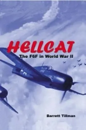 Tillman |  Hellcat: The F6F in World War II | Buch |  Sack Fachmedien