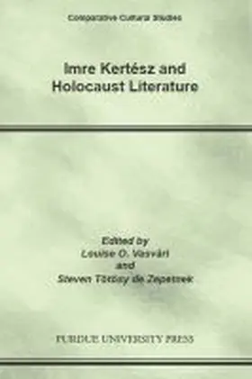  Imre Kertesz and Holocaust Literature | Buch |  Sack Fachmedien