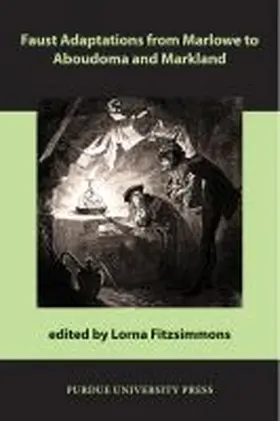 Fitzsimmons |  Faust Adaptations from Marlowe to Aboudoma and Markland | Buch |  Sack Fachmedien