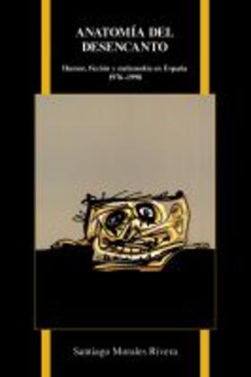 Rivera |  Anatom¿del desencanto | Buch |  Sack Fachmedien