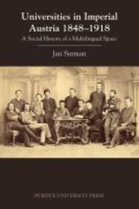 Surman |  Universities in Imperial Austria 1848-1918 | Buch |  Sack Fachmedien