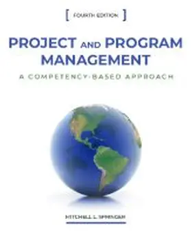 Springer |  Project and Program Management: A Competency-Based Approach, Fourth Edition | Buch |  Sack Fachmedien