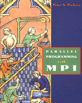 Pacheco |  Parallel Programming with MPI | Buch |  Sack Fachmedien