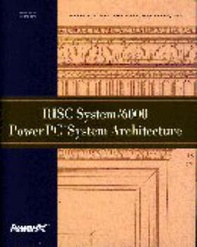  RISC System/6000 PowerPC System Architecture | Buch |  Sack Fachmedien