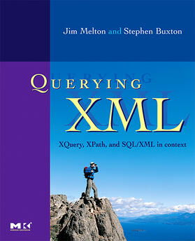 Melton / Buxton |  Querying XML | Buch |  Sack Fachmedien