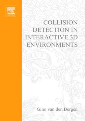 van den Bergen |  Collision Detection in Interactive 3D Environments | Buch |  Sack Fachmedien