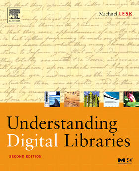 Lesk |  Understanding Digital Libraries | Buch |  Sack Fachmedien