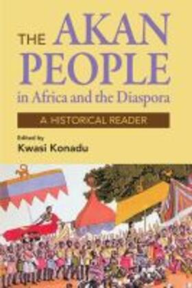 Konadu |  Akan Peoples: in Africa and the Diaspora - A Historical Reader | Buch |  Sack Fachmedien