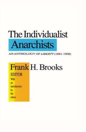 Brooks |  The Individualist Anarchists | Buch |  Sack Fachmedien
