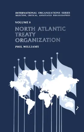 Williams |  North Atlantic Treaty Organization | Buch |  Sack Fachmedien