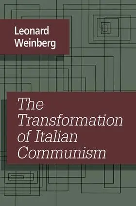 Weinberg |  The Transformation of Italian Communism | Buch |  Sack Fachmedien