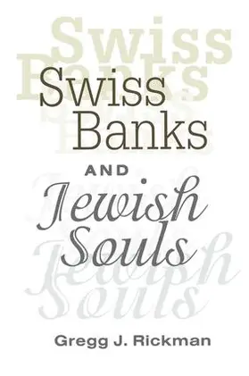 Rickman |  Swiss Banks and Jewish Souls | Buch |  Sack Fachmedien