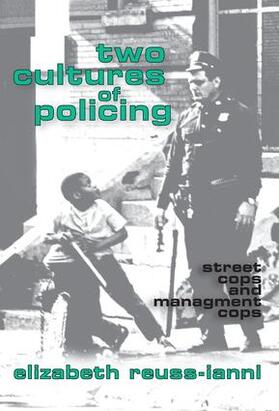 Reuss-Ianni / Leo |  Two Cultures of Policing | Buch |  Sack Fachmedien