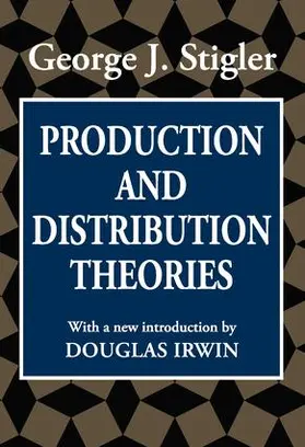 Stigler / Harding |  Production and Distribution Theories | Buch |  Sack Fachmedien