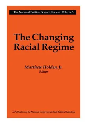 Holden |  The Changing Racial Regime | Buch |  Sack Fachmedien