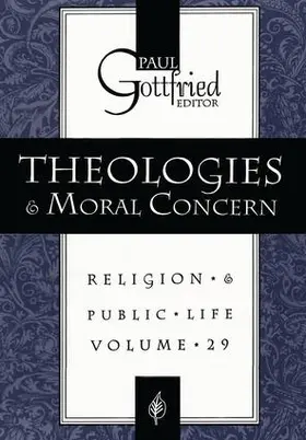 Gottfried |  Theologies and Moral Concern | Buch |  Sack Fachmedien