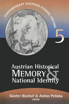 Bischof / Pelinka |  Austrian Historical Memory and National Identity | Buch |  Sack Fachmedien