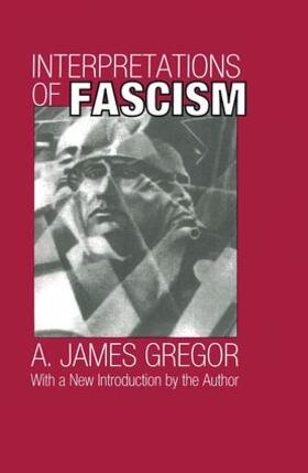 Gregor |  Interpretations of Fascism | Buch |  Sack Fachmedien