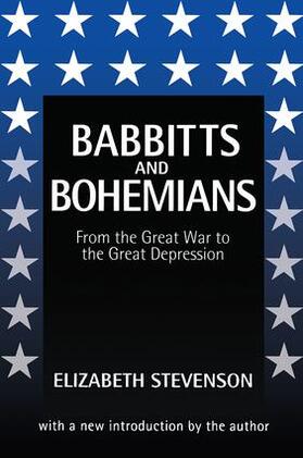 Stevenson |  Babbitts and Bohemians from the Great War to the Great Depression | Buch |  Sack Fachmedien