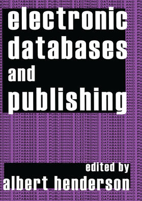 Henderson |  Electronic Databases and Publishing | Buch |  Sack Fachmedien