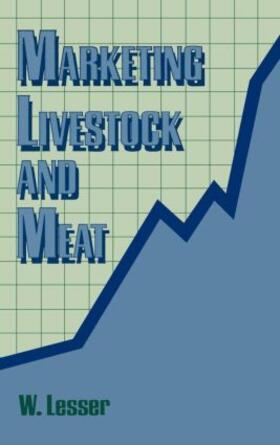 Lesser |  Marketing Livestock and Meat | Buch |  Sack Fachmedien
